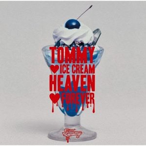 'TOMMY ICE CREAM HEAVEN FOREVER' için resim