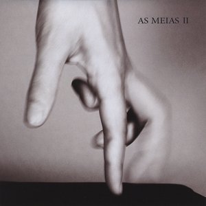 Image for 'As Meias II'