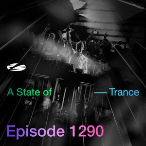 Image for 'ASOT 1290 - A State of Trance Episode 1290 [Incl. A State of Trance, Ibiza 2026 (Mixed by Armin van Buuren) – Mix 3 (Energy)]'