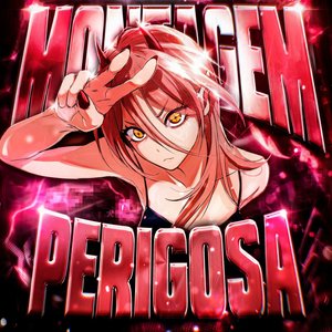 Image for 'MONTAGEM PERIGOSA'