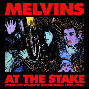 Immagine per 'At the Stake: Complete Atlantic Recordings 1993-1996'