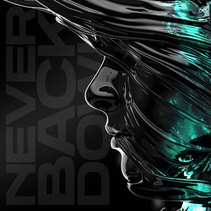 Image for 'Never Back Down'