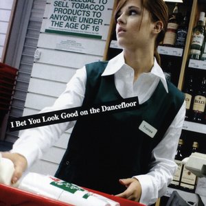 Image pour 'I Bet You Look Good on the Dancefloor'