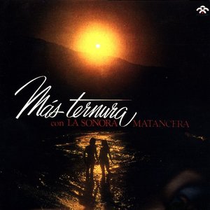 Image for 'Más Ternura De La Sonora Matancera'