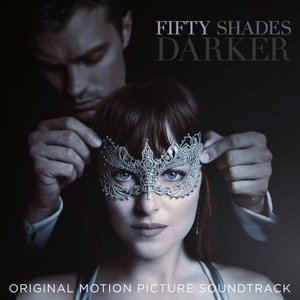 Zdjęcia dla 'Fifty Shades Darker (Original Motion Picture Soundtrack)'