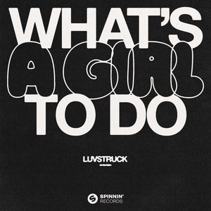 Image for 'What's A Girl To Do'