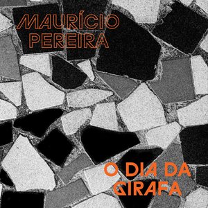 Image for 'O Dia da Girafa'