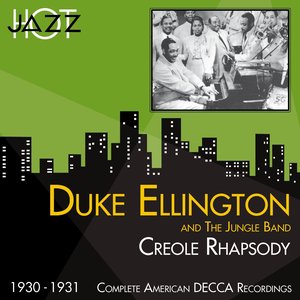 Image for 'Creole Rhapsody (Complete American DECCA Recordings 1930 -1931)'