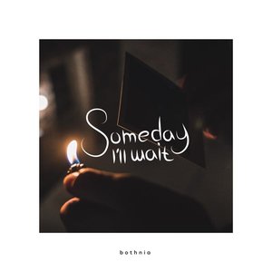 Image for 'Someday I'll Wait'