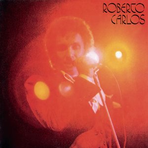 Bild für 'Roberto Carlos (1977 Remasterizado)'