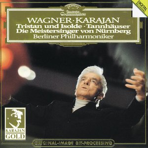 Image for 'Wagner: Tristan und Isolde; Tannhäuser; Die Meistersinger - Orchestral Music'