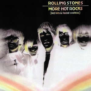 Image for 'More Hot Rocks (Big Hits & Fazed Cookies)'