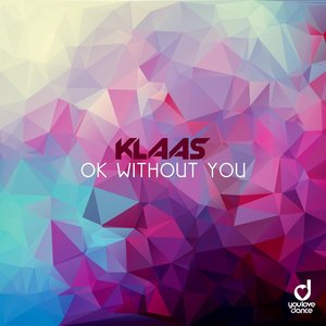 'Ok Without You' için resim