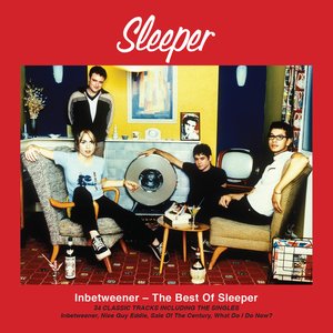 Image for 'Inbetweener - The Best Of Sleeper'
