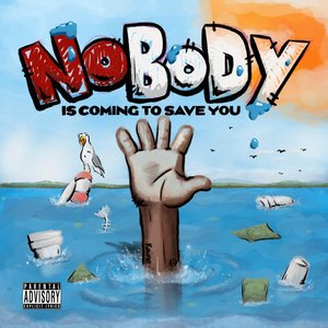 Bild für 'Nobody Is Coming To Save You'