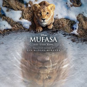 Image for 'Mufasa: The Lion King (Original Motion Picture Soundtrack)'