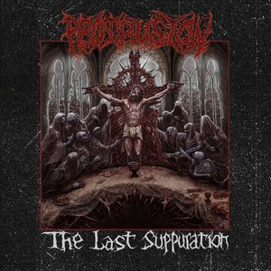 Image for 'The Last Suppuration'
