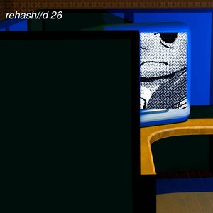 Image for 'rehash//d 26'