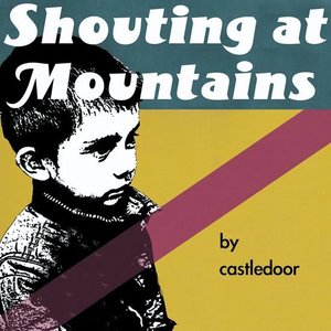 Imagem de 'Shouting At Mountains'
