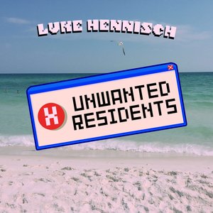 Image for 'Unwanted Residents'