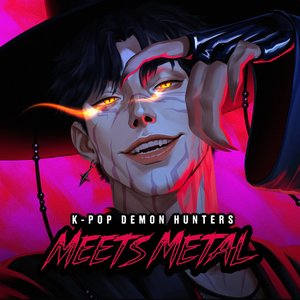 Image for 'KPop Demon Hunters Meets Metal'
