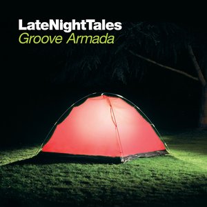 Image for 'Late Night Tales: Groove Armada'