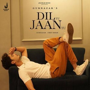 'Dil Tu Jaan Tu'の画像