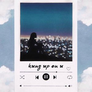 Image for 'hung up on u'
