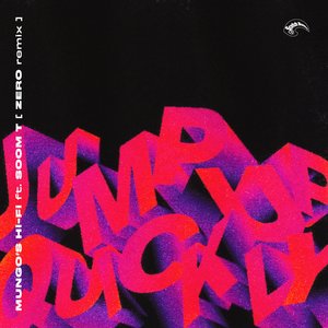 Zdjęcia dla 'Jump Up Quickly (Zero Remix)'