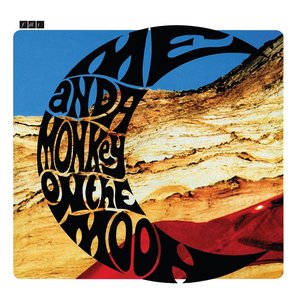 Immagine per 'Me and a Monkey on the Moon'
