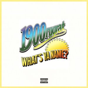 Immagine per 'What's Ya Name'