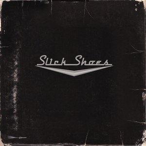Image for 'Slick Shoes'
