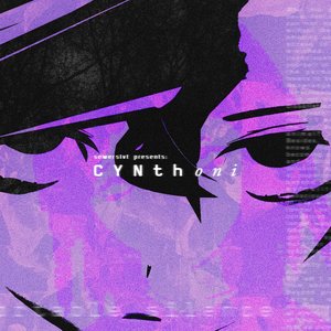 Image for 'Cynthoni y Sewerslvt'