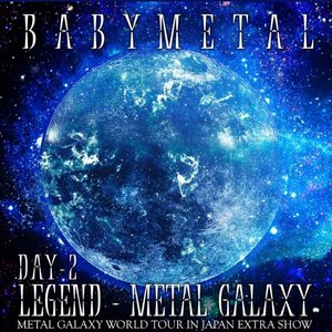 Image for 'LEGEND – METAL GALAXY [DAY 2]'