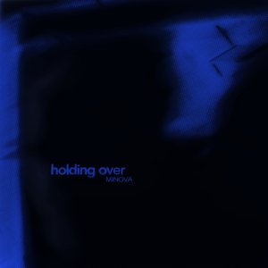 Image for 'holding over'