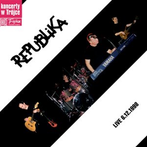 Bild für 'Koncerty w Trójce - Republika'