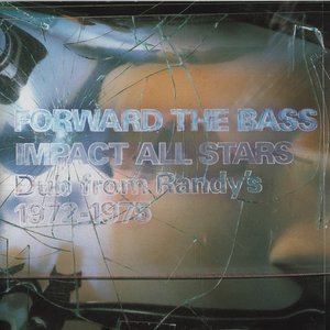 Bild für 'Forward The Bass: Dub from Randy's 1972-1975'