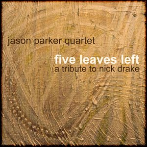 Image for 'Five Leaves Left: A Tribute To Nick Drake'