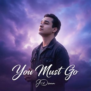 Image for 'You Must Go'