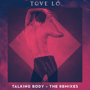 Immagine per 'Talking Body (Remixes)'