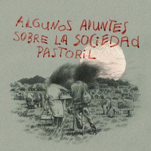 'Algunos apuntes sobre la Sociedad Pastoril'の画像