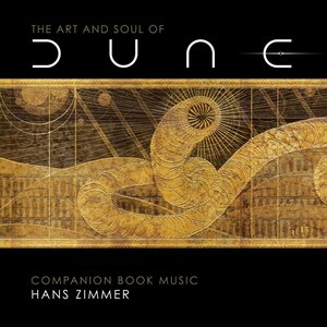 Изображение для 'The Art and Soul of Dune (Companion Book Music)'