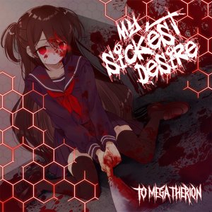 Image for 'My Sickest Desire'