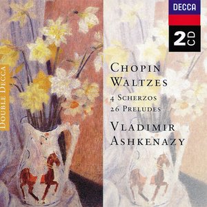 Image for 'Chopin: Waltzes; 4 Scherzos; 26 Preludes'