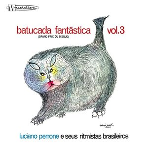 Image for 'Batucada Fantastica, Vol. 3'