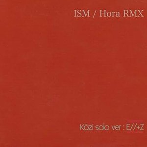 Imagen de 'ISM / Hora RMX (Remix)'