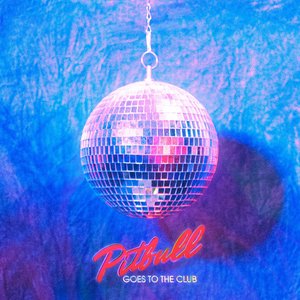 Image for 'Pitbull Goes To The Club'