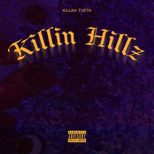 Image for 'KILLIN HILLZ'