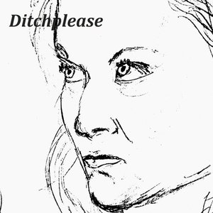 Image for 'Ditch Please'