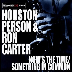 Image for 'Now's The Time/Something In Common'